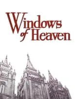 Película The Windows of Heaven