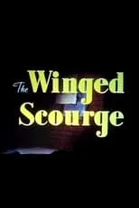 Art Baker interpreta a Narrator en The Winged Scourge