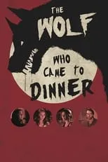 Película The Wolf Who Came to Dinner