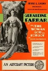 Geraldine Farrar interpreta a Tecza en The Woman God Forgot