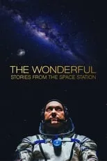 Poster de la película The Wonderful: Stories from the Space Station - Películas hoy en TV