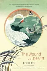 Póster de la película The Wound and the Gift