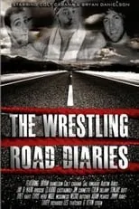 Poster de la película The Wrestling Road Diaries - Películas hoy en TV