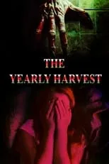 Póster de la película The Yearly Harvest