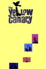 Película The Yellow Canary