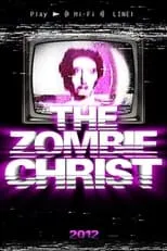 Película The Zombie Christ