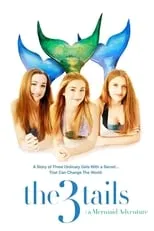 Película The3Tails: A Mermaid Adventure