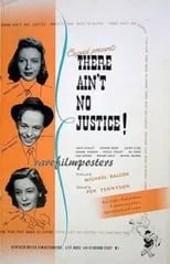 Póster de la película There Ain't No Justice