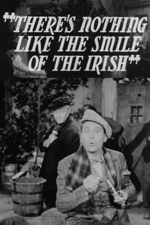 Póster de la película There's Nothing Like the Smile of the Irish