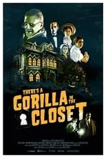 Película There's a Gorilla in the Closet