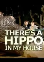 Paul Vaughan es Narrator (voice) en There's a Hippo in my House