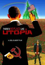 Película There's No Place Like Utopia