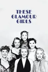 Película These Glamour Girls