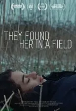 Película They Found Her In a Field