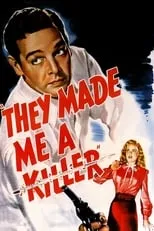 Portada de They Made Me a Killer