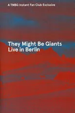 John Linnell es Himself en They Might Be Giants: Live in Berlin 2013