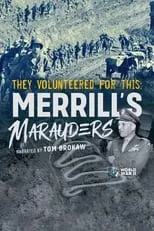 Portada de They Volunteered for This: Merrill's Marauders