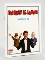 Thierry Le Luron interpreta a  en Thierry Le Luron à Marigny 1983