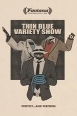 Adam Giannone es Narrator en Thin Blue Variety Show