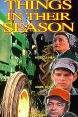 Película Things in Their Season