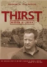 Poster de la película Thirst: Mission Liberia - Películas hoy en TV