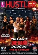 Poster de la película This Ain't Die Hard XXX - Películas hoy en TV