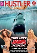 Póster de la película This Ain't Jaws XXX