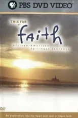 Póster de la película This Far By Faith:  African-American Spiritual Journeys