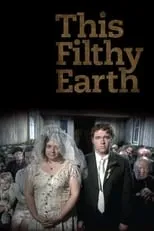 Portada de This Filthy Earth