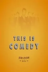 Judd Apatow es Himself en This Is Comedy