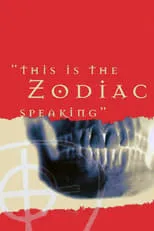 Película This Is the Zodiac Speaking