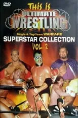 Póster de la película This is Ultimate Wrestling: Superstar Collection Vol.2