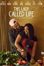 Lota Chukwu interpreta a  en This Lady Called Life