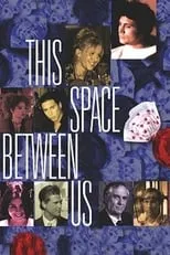 Vanessa Marcil es Maggie Harty en This Space Between Us