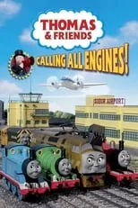 Póster de la película Thomas & Friends: Calling All Engines!