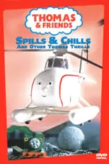 Poster de la película Thomas & Friends: Spills & Chills - Películas hoy en TV