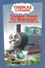 Póster de la película Thomas & Friends: Thomas Comes To Breakfast & Other Thomas Adventures