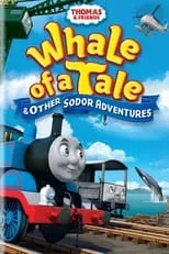 Película Thomas & Friends: Whale of a Tale and Other Sodor Adventures