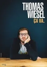 Thomas Wiesel interpreta a Self en Thomas Wiesel : Ça va.