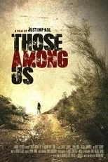 Póster de la película Those Among Us