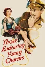 Póster de la película Those Endearing Young Charms