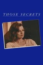 Sheila Rogers es Rae Banesh en Those Secrets