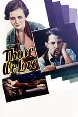 Lilyan Tashman es Valerie en Those We Love