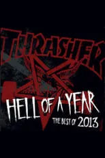 Poster de Thrasher - Hell of a Year 2013