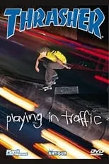 Greg Lutzka es  en Thrasher - Playing in Traffic