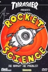 Película Thrasher - Rocket Science