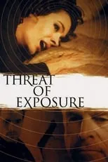 Poster de Threat of Exposure