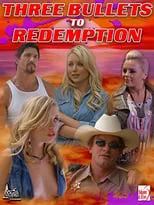 Poster de Three Bullets To Redemption