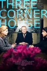 Película Three Corner House