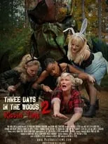 Película Three Days in the Woods 2: Killin' Time